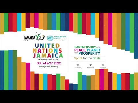 United Nations Jamaica Partnership Forum - October 27, 2022 || Part 2