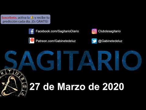 Horóscopo Diario - Sagitario - 27 de Marzo de 2020