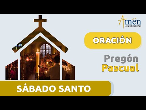 Pregón Pascual 30 marzo 2024 | Padre Carlos Yepes | Pregón Pascual |Oración