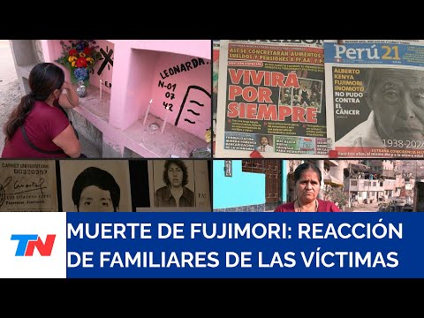 PERÚ I Fujimori murió sin pedir perdón, lamentan familiares de víctimas de matanzas