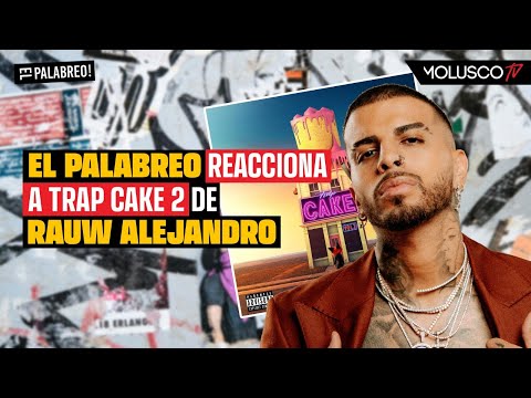 Rauw Alejandro pone a El Palabreo a pelear por cual es el mejor tema de Trap Cake 2