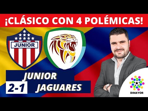 Junior 2-1 Jaguares | Liga Dimayor 2021-II | Resumen de Goles y Táctica por Juan Felipe Cadavid