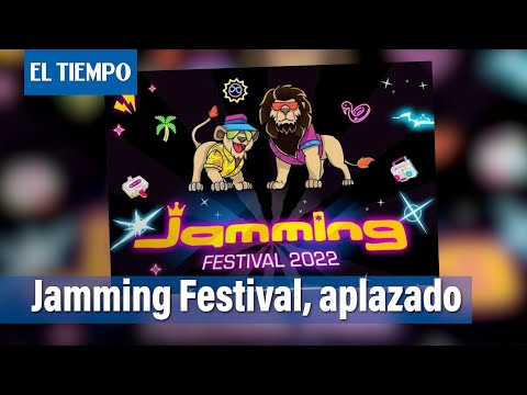 Jamming Festival: organizadores confirman aplazamiento del evento | El Tiempo