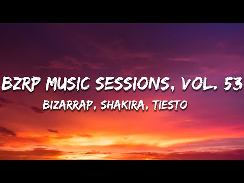 Bizarrap & Shakira - Bzrp Music Sessions, Vol. 53 (Tiësto Remix) [Letra /Lyrics]