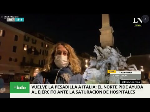 Coronavirus. Vuelve la pesadilla a Italia: el norte pide ayuda ante la saturación de hospitales