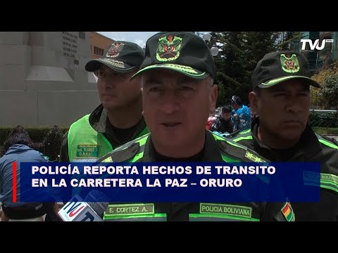 Policía reporta hechos de transito en la carretera La Paz – Oruro