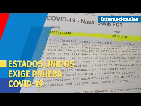 Estados Unidos exige prueba negativa de COVID-19 para quienes lleguen desde el extranjero
