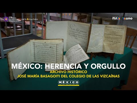 Archivo Histórico José María Basagoiti del Colegio de las Vizcaínas