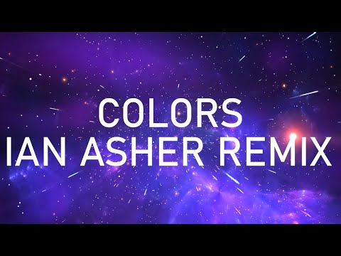 Halsey - Colors (Ian Asher Remix) Lyrics