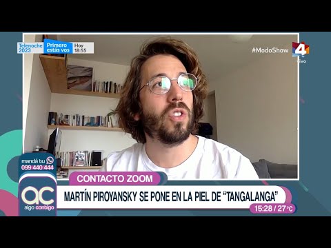 Algo Contigo - Martín Piroyansky se pone en la piel de Tangalanga