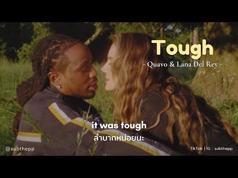 [THAISUB]Tough-Quavo&Lana