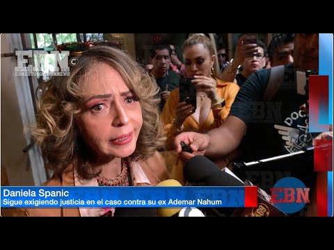 DANIELA SPANIC sigue buscando JUSTICIA en el caso que enfrenta con su ex ESPOSO Ademar Nahum