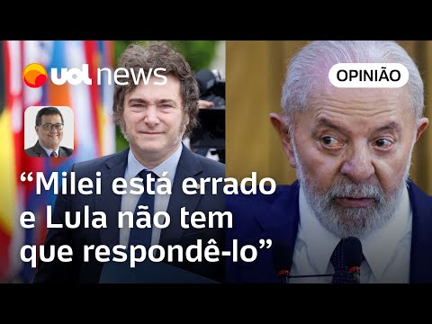 Milei deveria ter pedido desculpas em nome da boa relação; Lula não tem que responder, diz Tales