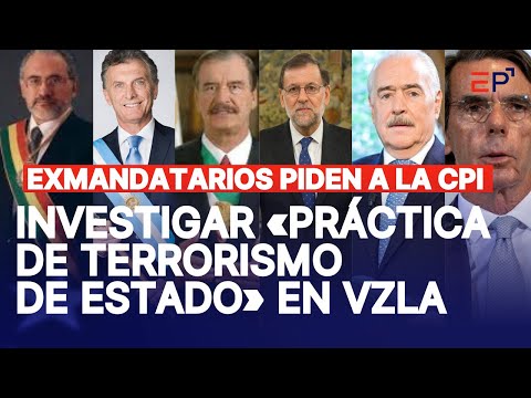 Más de 30 expresidentes denuncian a Maduro ante la CPI y piden que actúe con urgencia