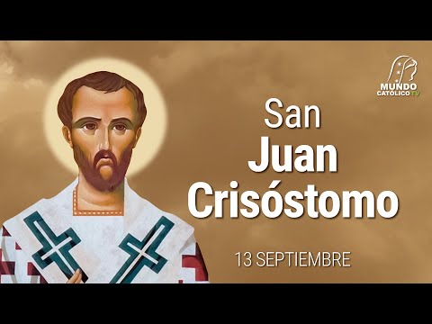 13 de Septiembre - San Juan Crisóstomo