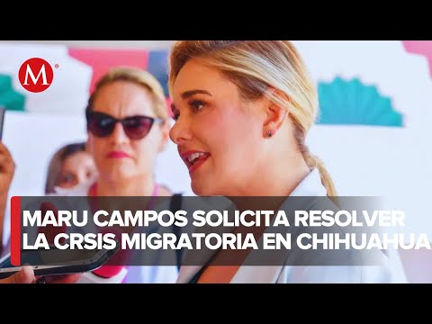 Llamado urgente de la gobernadora de Chihuahua por crisis migratoria en la frontera