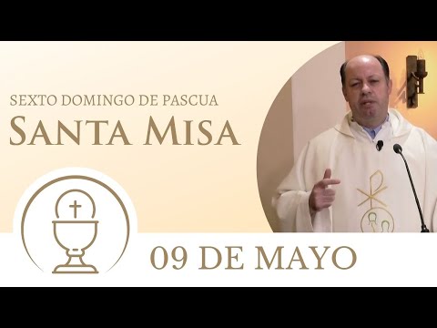 Santa Misa - Domingo 9 de Mayo 2021