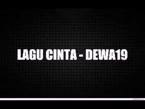LAGU CINTA - DEWA19 (LIRIK)