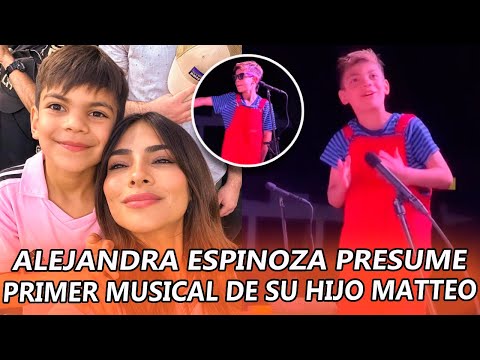 Alejandra Espinoza PRESUME el PRIMER MUSICAL de su HIJO Matteo