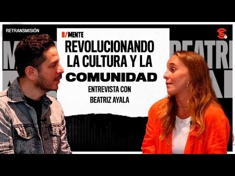 #RT D’mente #SinCensura: Revolucionando la Cultura y la Comunidad Entrevista con Beatriz Ayala