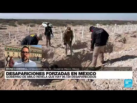 Informe desde Ciudad de México: según el Gobierno, hay casi 100.000 desaparecidos en el país
