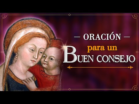 Oración a Nuestra Señora del Buen Consejo ? Virgen y Madre  Caballeros de la Virgen