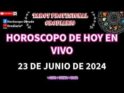 Horóscopo Diario 23 de Junio de 2024. ENVIVO