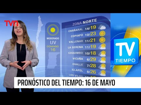 Pronóstico del tiempo: Domingo 16 de mayo | TV Tiempo