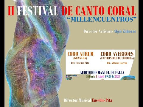 EUSEBIO PITA NOS INVITA AL II FESTIVAL DE CANTO CORAL MILLENCUENTROS