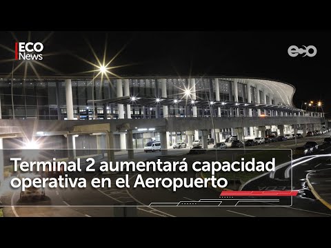 Autoridades inauguran terminal 2 del Aeropuerto de Tocumen | #Eco News