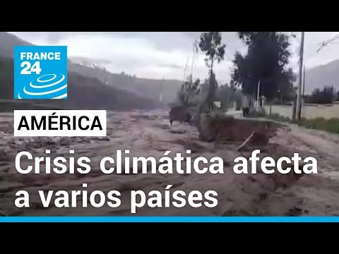 Alerta máxima en varios países de América azotados por fuerte crisis climática • FRANCE 24