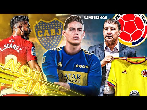 ¿JAMES RODRIGUEZ podría llegar a BOCA? | PRESENTAN a NESTOR LORENZO | LUIS SUAREZ interesa a SEVILLA