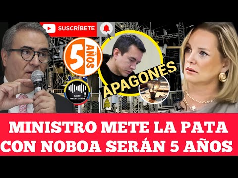 MINISTRO DE NOBOA METE LA PATA CON HINOSTROZA REVELA CON NOBOA SERÍA 5 AÑOS DE APAGONES NOTICIAS RFE