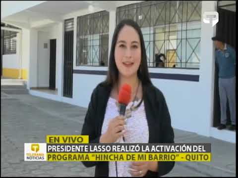 Presidente Lasso realizó la activación del programa Hincha de mi Barrio - Quito