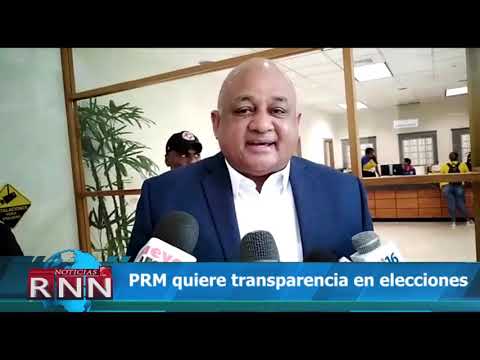PRM quiere transparencia en elecciones