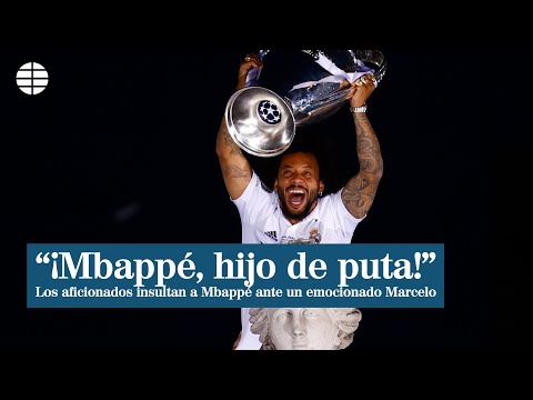 Marcelo emocionado en la Cibeles mientras la afición insulta a Mbappé