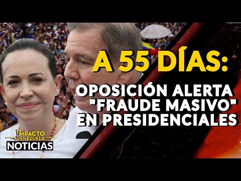 A 56 DÍAS: oposición alerta FRAUDE MASIVO en presidenciales |  NOTICIAS VENEZUELA HOY 2024