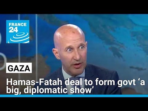 Hamas-Fatah deal to form government ‘a big, diplomatic show’ • FRANCE 24 English