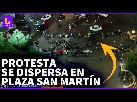Final de la protesta en Plaza San Martín: Así acabó la marcha en Centro de Lima