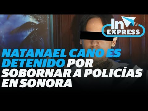 Natanael Cano es detenido por cohecho en Sonora I Reporte indigo