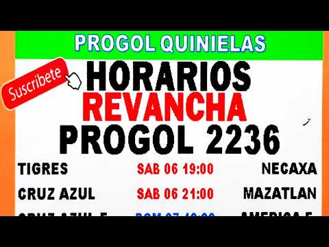 Horarios Revancha Progol 2236| Progol 2236 Horarios | Progol 2236 | #progol2236 | #progol2236