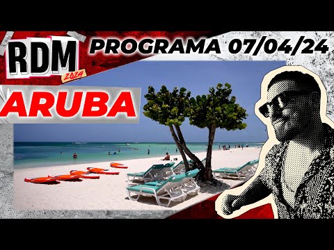 RESTO DEL MUNDO - Programa 07/04/24 - ARUBA, EL PARAÍSO DEL CARIBE