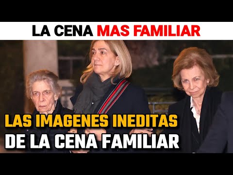 La Reina Sofía ABRAZA a la INFANTA CRISTINA las IMÁGENES inéditas de la CENA FAMILIAR