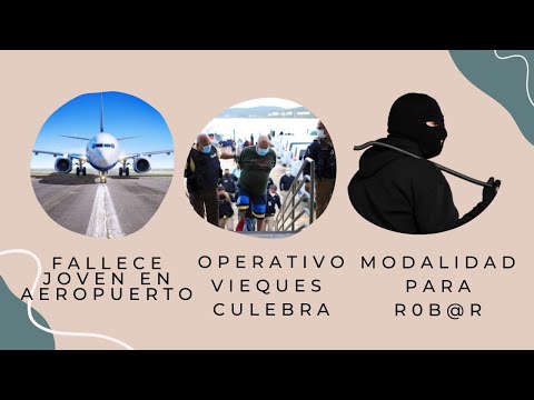 Fallece joven en el Aeropuerto- Operativo en Vieques y Culebra