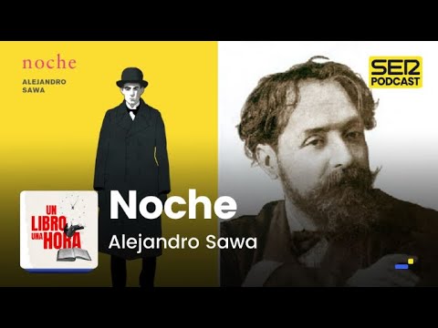 Un libro una hora 196 | Noche | Alejandro Sawa