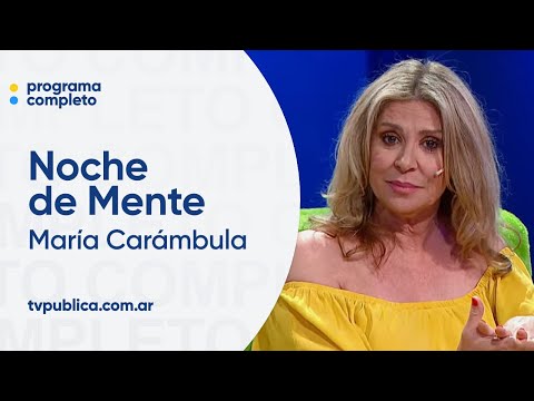 Dementín recibe a María Carámbula - Noche de Mente