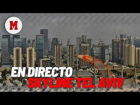 Skyline de Tel Aviv I DIRECTO