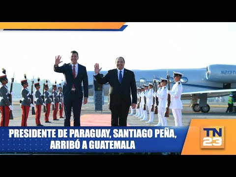 Presidente de Paraguay, Santiago Peña, arribó a Guatemala