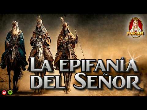 Todo el Significado de la EpifaníaLos Reyes Magos?88° PODCAST Caballeros de la Virgen