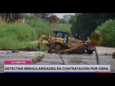 La Libertad: detectan irregularidades en contratación por obra
